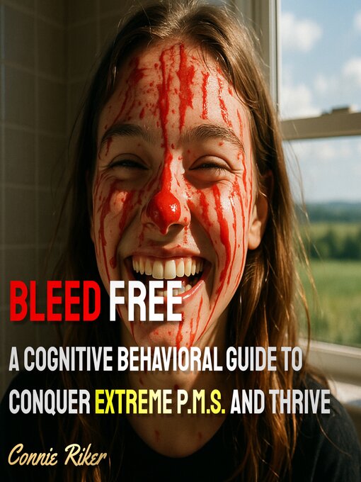 Title details for Bleed Free by Connie Riker - Available